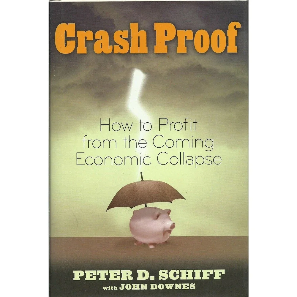 Crash Proof: How to Profit From the Coming Economic Collapse